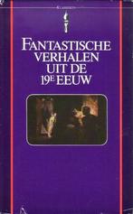 Fantastische verhalen uit de 19e eeuw 9789027491756, Verzenden, Gelezen