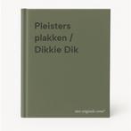 Pleisters plakken / Dikkie Dik 9789086514847, Boeken, Verzenden, Gelezen