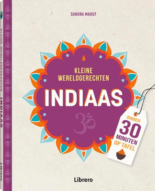 Indiaas / Kleine wereldgerechten 9789463598323 Sandra Mahut, Boeken, Overige Boeken, Gelezen, Verzenden