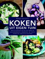 Koken uit eigen tuin 9789044741834 Barbara Bonisolli, Verzenden, Gelezen, Barbara Bonisolli