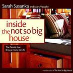 Inside the Not So Big House: Discovering the De. Susanka,, Huis en Inrichting, Woonaccessoires | Overige, Zo goed als nieuw, Verzenden