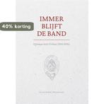 Immer blijft de band 9789463010603, Verzenden, Zo goed als nieuw