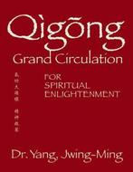 9781594398452 Qigong Foundation- Qigong Grand Circulation..., Verzenden, Nieuw, Jwing-Ming Yang