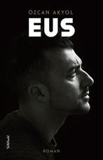 Eus | Akyol, Ozcan | Nieuw | 9789044644579, Boeken, Ophalen of Verzenden, Nieuw, Akyol, Ozcan