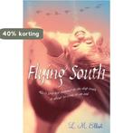 Flying South 9780746073810 Laura Elliott, Verzenden, Zo goed als nieuw, Laura Elliott