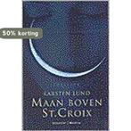 Maan boven St. Croix / Signature-Manteau crime 9789056720209, Verzenden, Gelezen, K. Lund