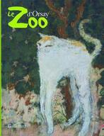 Le zoo dOrsay : [exposition, Roubaix, La Piscine-Musée, Nieuw, Verzenden