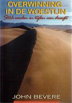 OVERWINNING IN DE WOESTIJN 9789076086088 John Bevere, Verzenden, Zo goed als nieuw, John Bevere