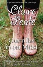 Guerrillas in our midst by Claire Peate (Paperback), Gelezen, Claire Peate, Verzenden