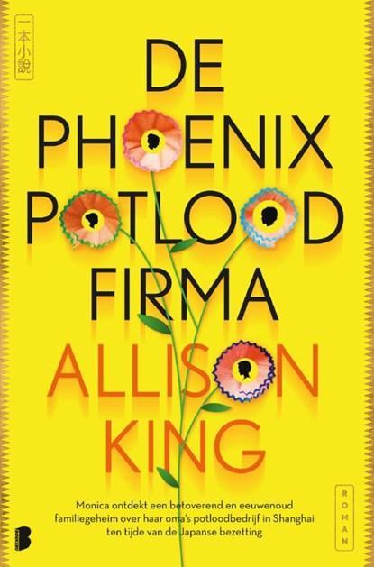 De Phoenix potloodfirma | 9789049206543 | Allison King, Boeken, Literatuur, Zo goed als nieuw