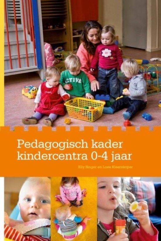 9789036813457 Pedagogisch kader kindercentra 0-4 jaar, Boeken, Schoolboeken, Zo goed als nieuw, Verzenden