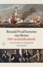 Het zeeheldenboek 9789029544870 Ronald Prudhomme van Reine, Verzenden, Zo goed als nieuw, Ronald Prud'homme van Reine