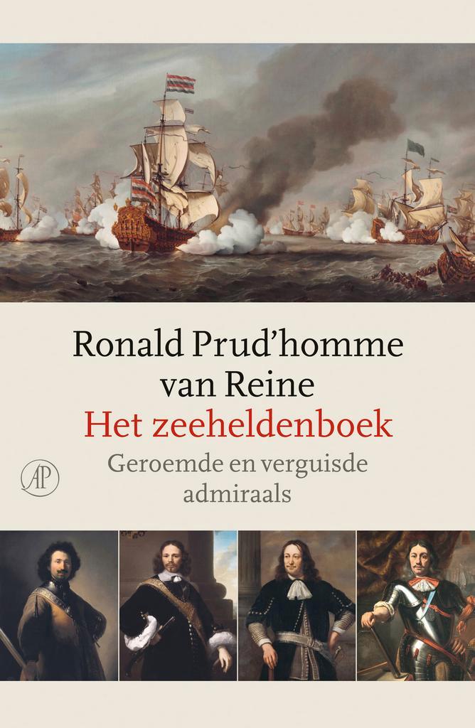Het zeeheldenboek 9789029544870 Ronald Prudhomme van Reine, Boeken, Literatuur, Zo goed als nieuw, Verzenden