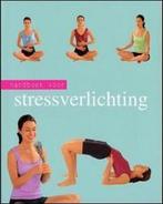 Handboek voor Stressverlichting 9789085192701 Sara Rose, Verzenden, Zo goed als nieuw, Sara Rose