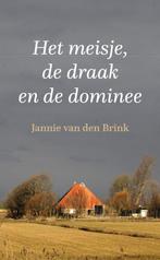 Het meisje, de draak en de dominee 9789051946093, Verzenden, Zo goed als nieuw, Jannie van den Brink