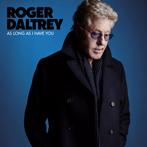 Roger Daltrey - As Long As I Have You (LP, Album), Ophalen of Verzenden, Nieuw in verpakking