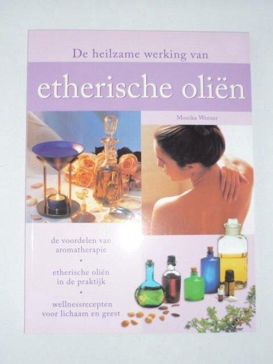De heilzame werking van etherische oliën 9789043815567, Boeken, Overige Boeken, Gelezen, Verzenden