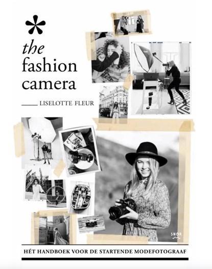 The Fashion Camera | 9789463140836 | Liselotte Fleur, Boeken, Wetenschap, Zo goed als nieuw