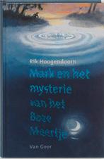 Mark En Het Mysterie Van Boze Meertje 9789000035540, Boeken, Kinderboeken | Jeugd | 10 tot 12 jaar, Gelezen, Rik Hoogendoorn, Verzenden