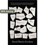 What Do You Buy the Children of the Terrorist Who Tried to, Boeken, Verzenden, Gelezen, David Harris-Gershon