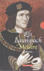 Messire 9789045006208 E. Launspack, Boeken, Romans, Verzenden, Zo goed als nieuw, E. Launspack