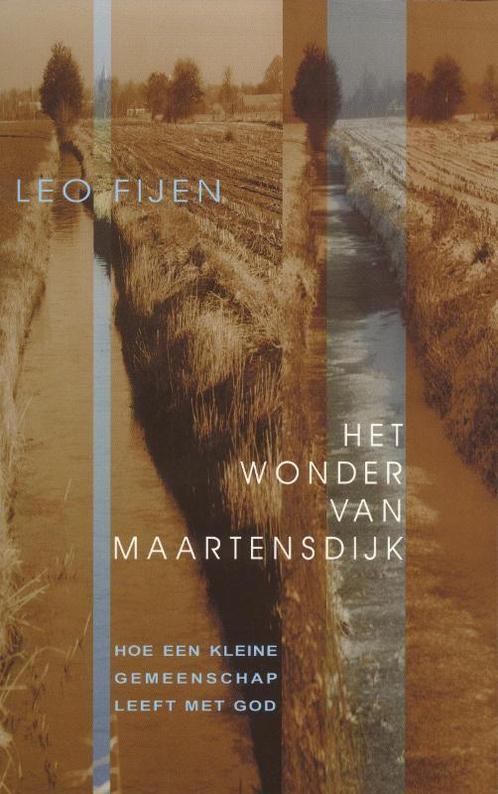 Het wonder van Maartensdijk 9789025952532 L. Fijen, Boeken, Godsdienst en Theologie, Gelezen, Verzenden