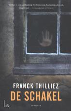 De schakel / Franck Sharko / 4 9789021805139 Franck Thilliez, Verzenden, Gelezen, Franck Thilliez