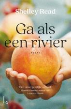 Ga als een rivier | 9789021036991 | Shelley Read, Zo goed als nieuw, Shelley Read