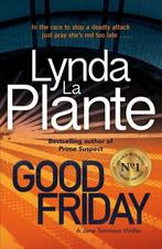 Good Friday 9781785763281 Lynda La Plante, Boeken, Verzenden, Gelezen, Lynda La Plante