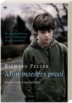 MIJN MOEDERS PROOI 9789044320329 R. Pelzer, Boeken, Verzenden, Zo goed als nieuw, R. Pelzer
