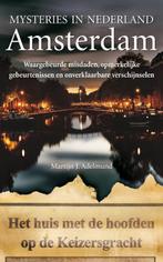 Amsterdam / Amsterdam / Mysteries in Nederland 9789022993460, Verzenden, Gelezen, Martijn J. Adelmund