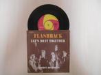 vinyl single 7 inch - Flashback  - Lets Do It Together, Cd's en Dvd's, Vinyl Singles, Verzenden, Zo goed als nieuw