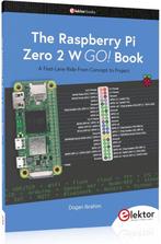 9783895765490 The Raspberry Pi Zero 2 W GO! Book, Verzenden, Nieuw, Dogan Ibrahim