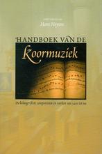 9789043512367 Handboek van de koormuziek | Tweedehands, Verzenden, Zo goed als nieuw, J. Nuchelmans