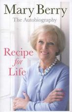 Recipe for life by Mary Berry (Hardback), Boeken, Verzenden, Gelezen, Mary Berry