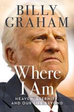 Where I Am 9780718042226 Billy Graham, Boeken, Verzenden, Gelezen, Billy Graham