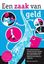 Een zaak van geld / Een zaak van... / 3 9789082027426, Verzenden, Gelezen, Ellen de Lange-Ros