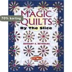 Magic Quilts by the Slice 9781574328202 Bethany S. Reynolds, Verzenden, Gelezen, Bethany S. Reynolds
