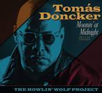 cd - Tomas Doncker - Moaninâ at Midnight: The Howlinâ, Zo goed als nieuw, Verzenden