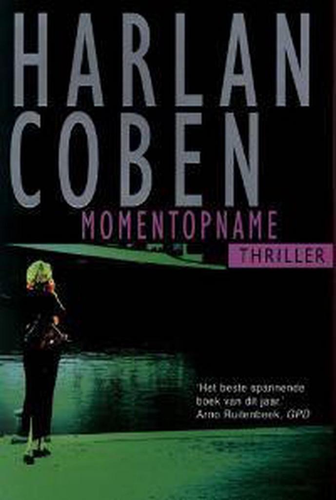 Momentopname 9789022540022 Harlan Coben, Boeken, Thrillers, Gelezen, Verzenden
