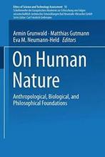 On Human Nature : Anthropological, Biological, . Grunwald,, Verzenden, Zo goed als nieuw, Grunwald, Armin