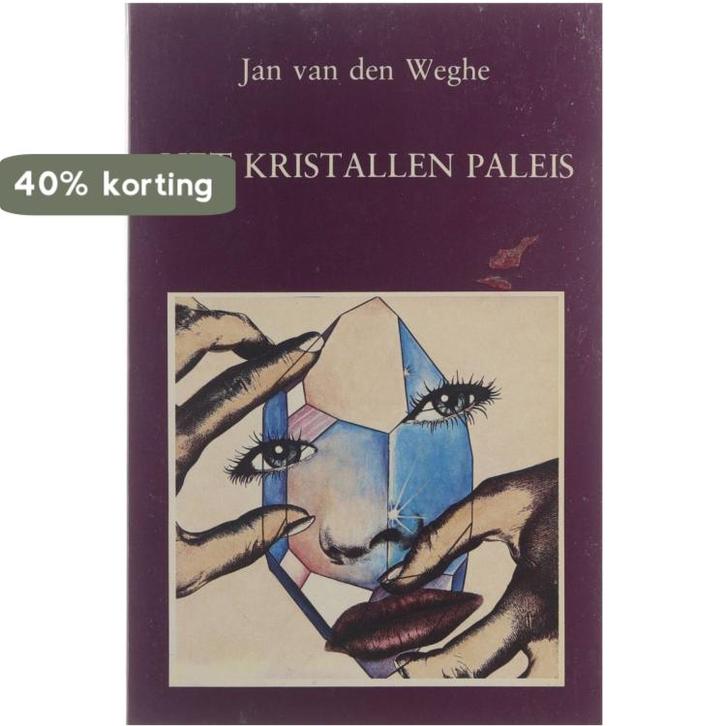 Het kristallen paleis 9789031005666 Weghe, Boeken, Overige Boeken, Gelezen, Verzenden