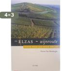 De Elzas-Wijnroute 9789054667551 E. van Steenberghe, Boeken, Verzenden, Gelezen, E. van Steenberghe