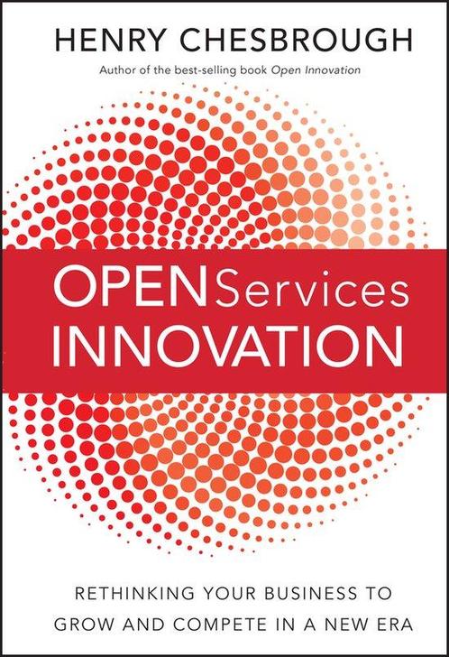 Open Services 9780470905746 Henry Chesbrough, Boeken, Taal | Engels, Gelezen, Verzenden