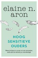 9789400512443 Hoogsensitieve ouders | Tweedehands, Boeken, Verzenden, Zo goed als nieuw, Elaine N. Aron