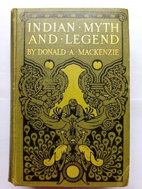 Donald Mackenzie /Warwick Goble - Indian myth and legend -, Antiek en Kunst, Antiek | Boeken en Bijbels