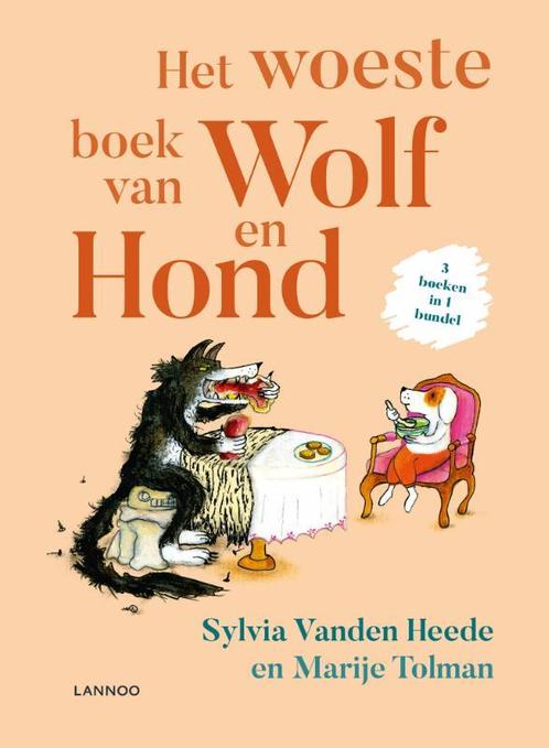 Het woeste boek van Wolf en Hond 9789401446976, Boeken, Kinderboeken | Kleuters, Zo goed als nieuw, Verzenden