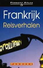 Frankrijk - reisverhalen / Pandora atlas 9789025415679 en, Boeken, Romans, Verzenden, Gelezen, En