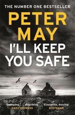 Ill Keep You Safe 9781784294977 Peter May, Verzenden, Gelezen, Peter May