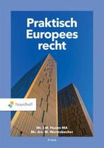 Praktisch Europees Recht 9789001593216 Mr. T.M. Huzen MA, Boeken, Verzenden, Zo goed als nieuw, Mr. T.M. Huzen MA